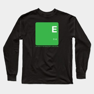 End - The End Of The World Long Sleeve T-Shirt